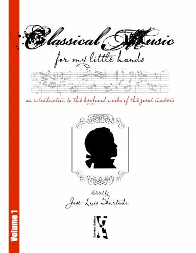 Classical Music for my little hands Vol. 1